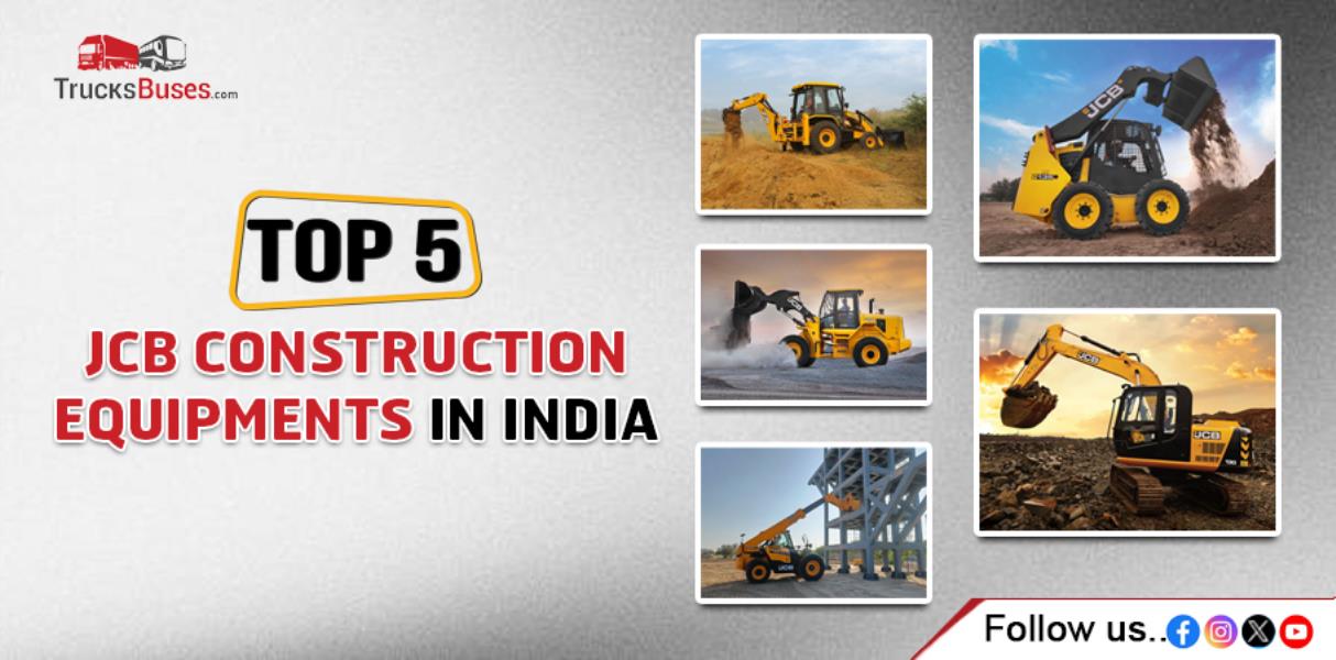 Best 5 JCB Construction Equipments in India